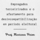 Empregadosterceirizados e o afastamento para desincompatibilização em período eleitoral